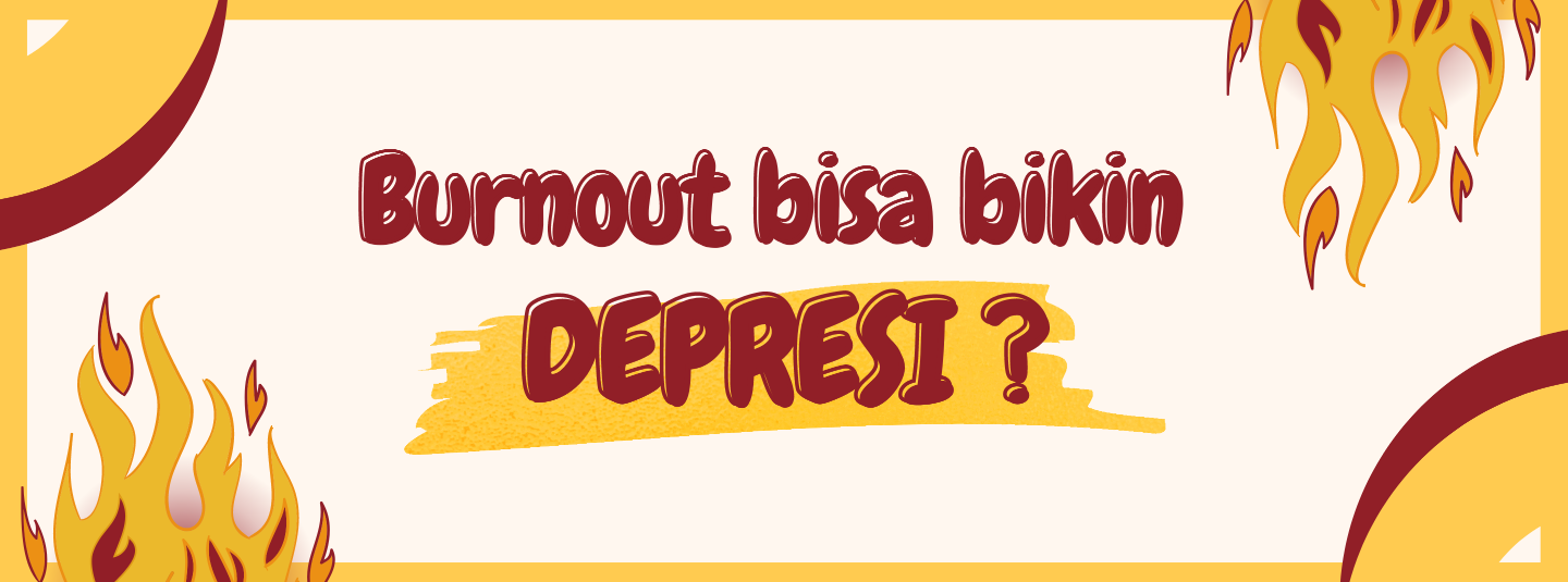 Burnout Bisa Bikin Depresi?