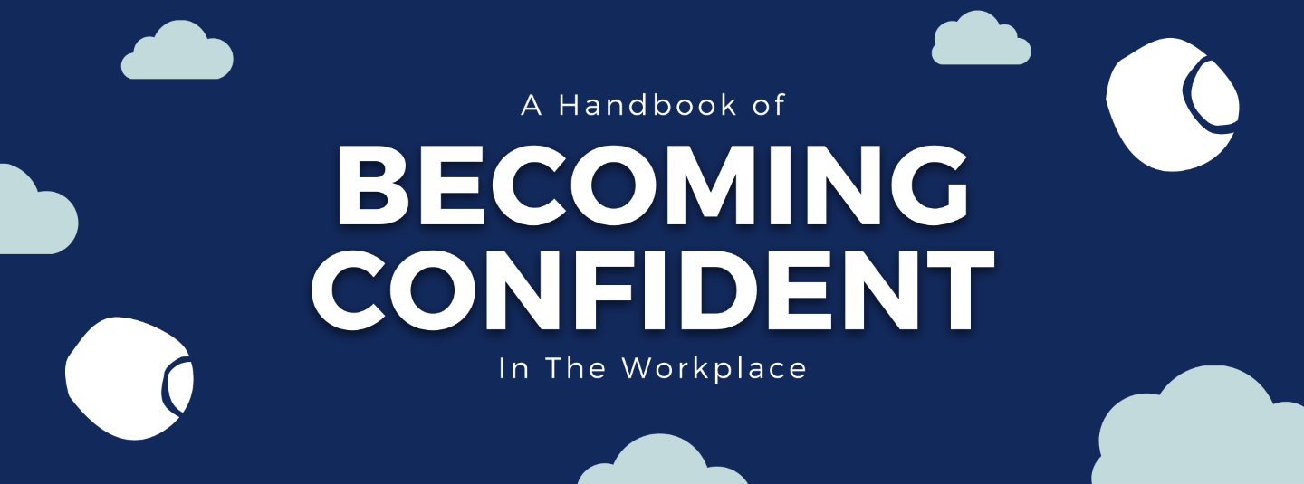 A Handbook of Becoming Confident in Workplace