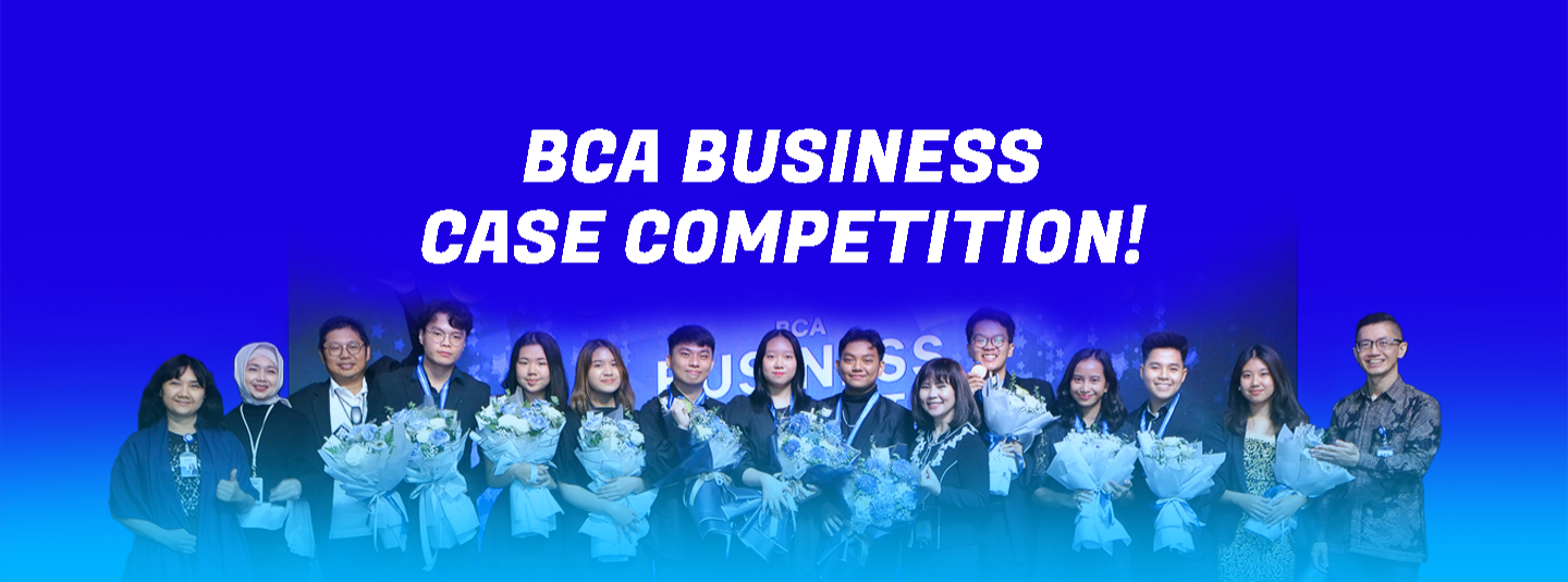 Wrap Up BCA Business Case Competition 2023