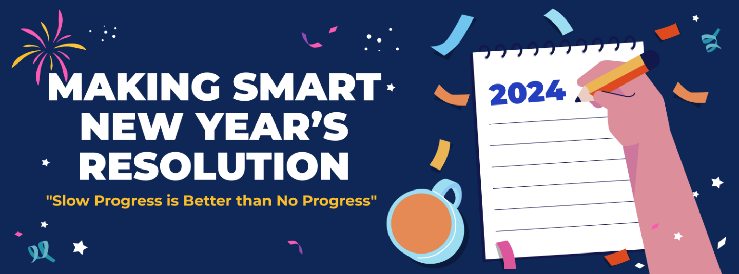 Making Smart New Year’s Resolutions "Slow Progress Is Better Than No Progress"