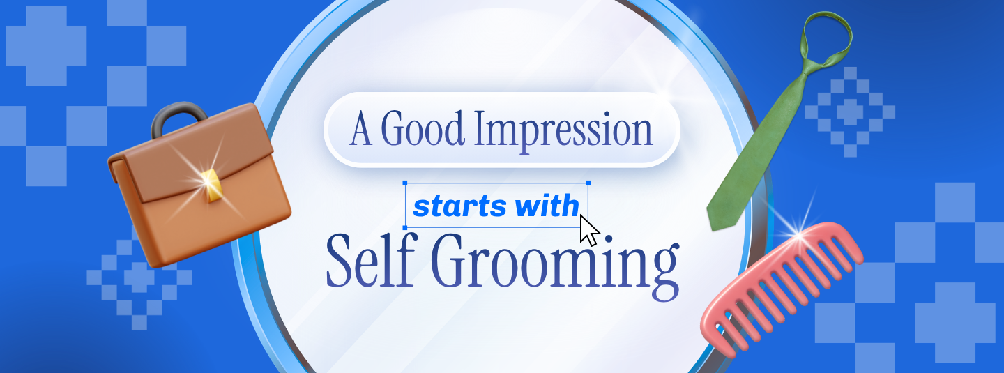 Pentingnya Self Grooming di Lingkungan Profesional